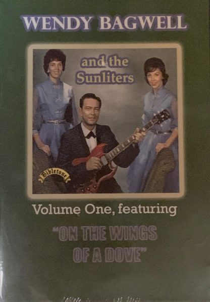 WENDY BAGWELL AND THE SUNLITERS VOLUME ONE DVD BIBLETONE