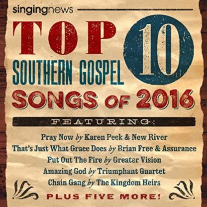 Singing News "Top 10 Southern Gospel Songs of 2016"