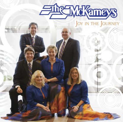 The McKameys The Joy In the Journey