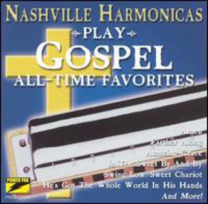 The Nashville Harmonica Play Gospel All-Time Favorites