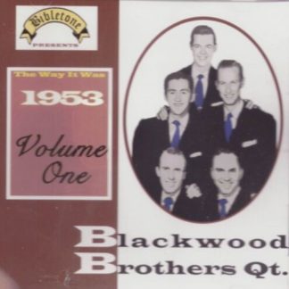 Bibletone: Blackwood Brothers Quartet 1953 Vol. 1