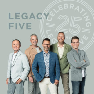 Legacy Five  25 Celebrating 25 Years