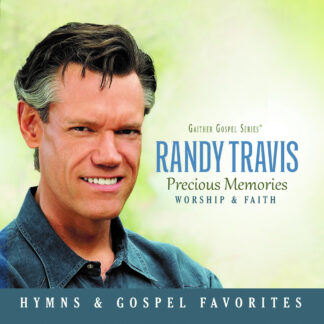 Randy Travis ,Precious Memories: Worship & Faith