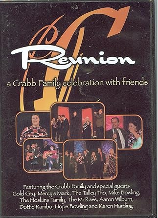 Reunion a Crabb Family Celebration With Friends  DVD