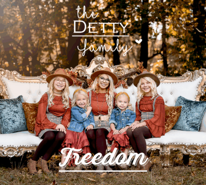 The Detty Family Freedom