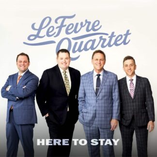 Here To Stay – Lefevre Quartet