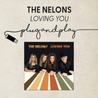 The Nelons  Loving You (USB)