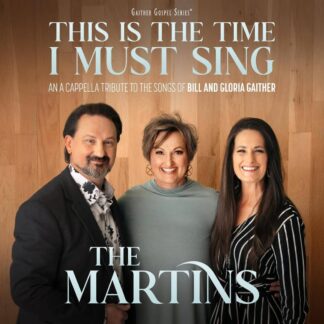This Is The Time I Must Sing – The Martins