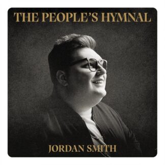 The Peoples Hymnal – Jordan Smith