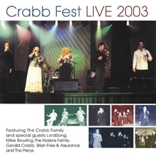 Crabb Family CrabbFest Live 2003